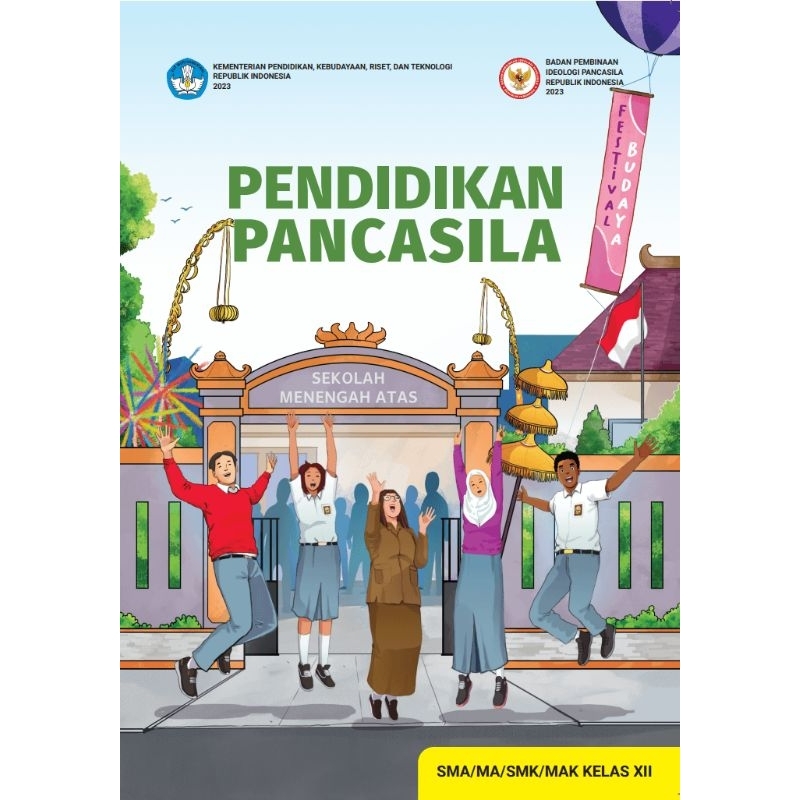 

BUKU SISWA PENDIDIKAN PANCASILA SMA/MA/SMK/MAK KELAS XII
