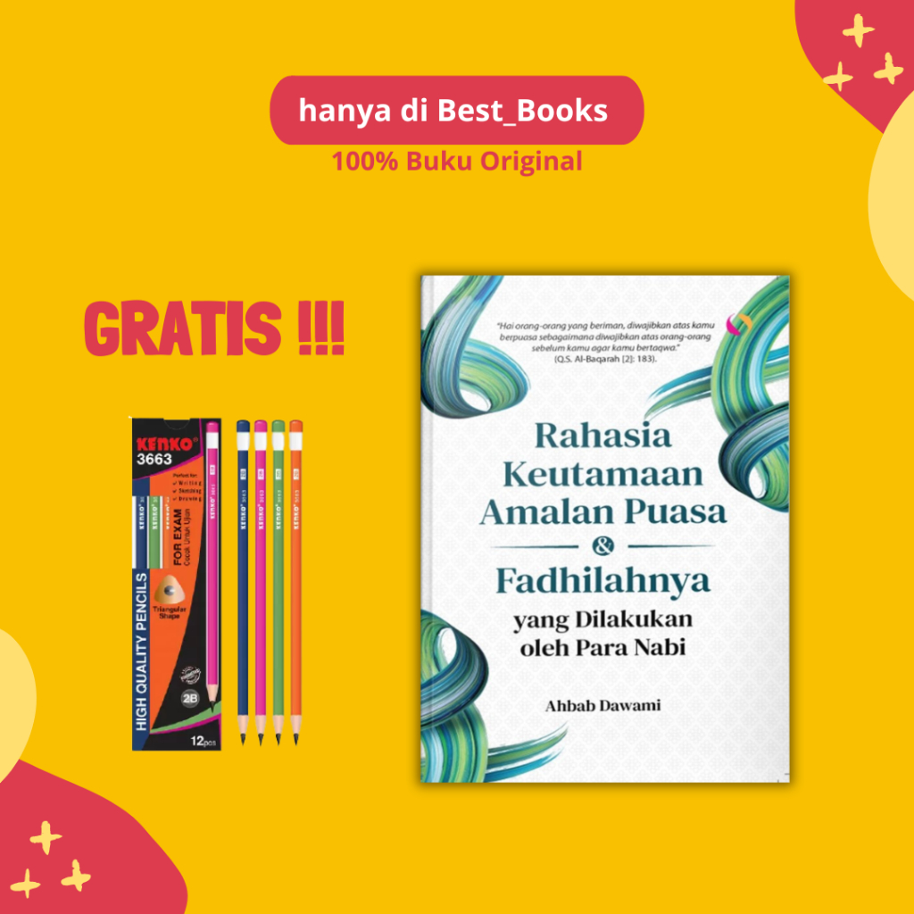 SYALMAHAT PUBLISHING - BUKU ISLAMI ISLAM RAHASIA KEUTAMAAN AMALAN PUASA DAN FADHILAHNYA YANG DILAKUK