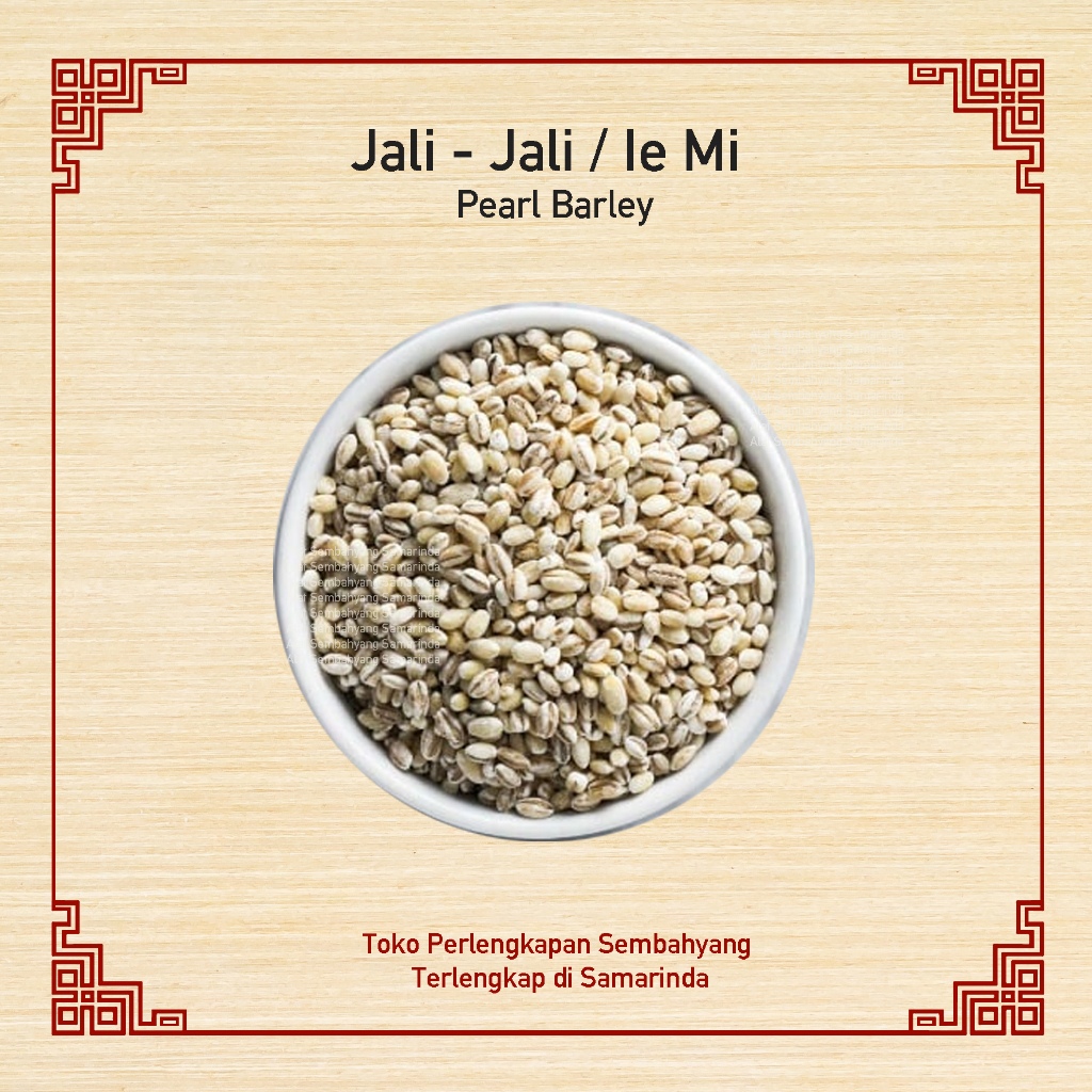 

Biji Jali jali / Pearl Barley / Yi Mi 200 gr herbal alami