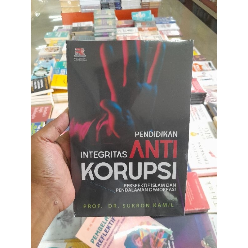 BUKU PENDIDIKAN INTEGRITAS ANTIKORUPSI - SUKRON KAMIL