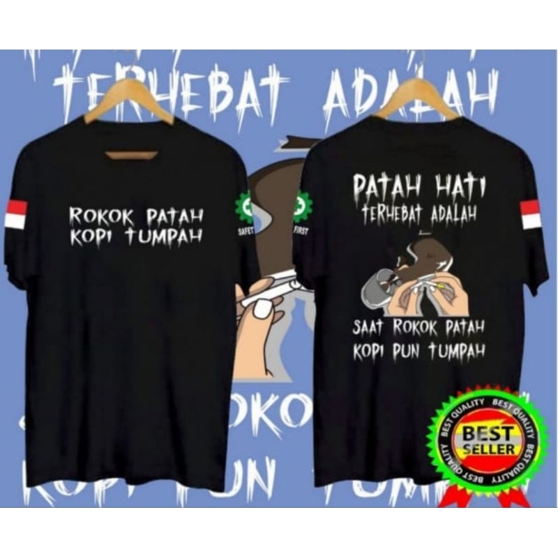 kaos Anak dewasa//distro edisi Kata kata ROKOK PATAH KOPI TUMPAH keren bangettttt