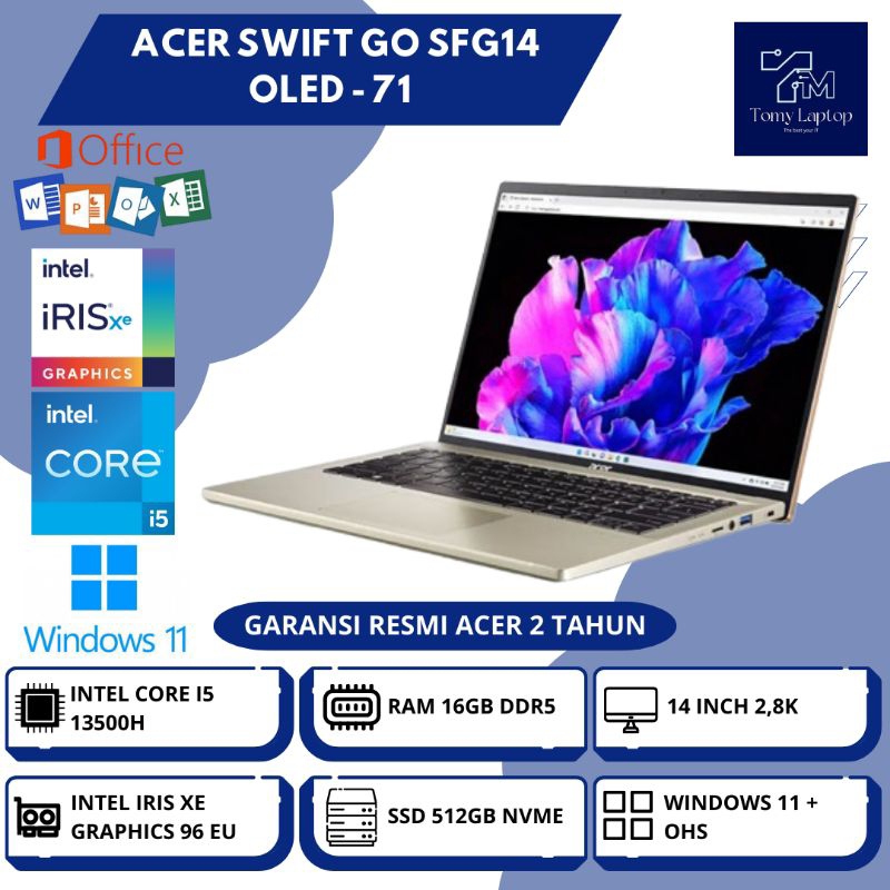 LAPTOP BARU ACER SWIFT GO SFG14 OLED/ INTEL CORE I5-13500H/ RAM 16GB DDR5/ SSD 512GB/ 14INCH/ GLD - 