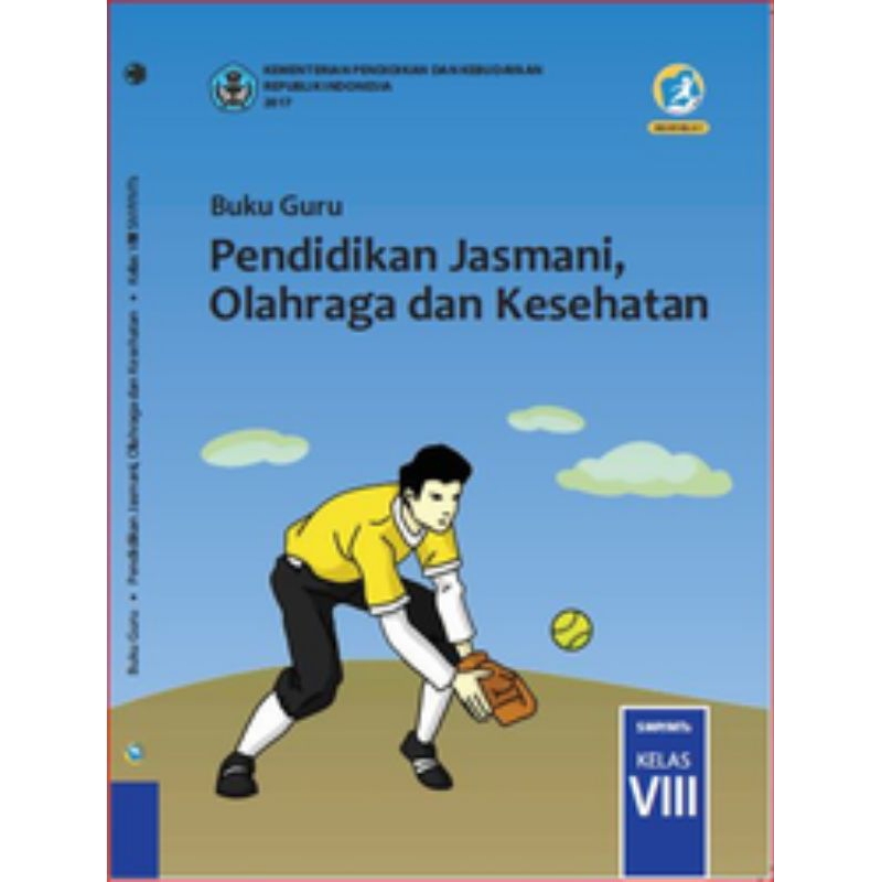 

BUKU GURU PENDIDIKAN JASMANI OLAHRAGA DAN KESEHATAN SMP KELAS 8