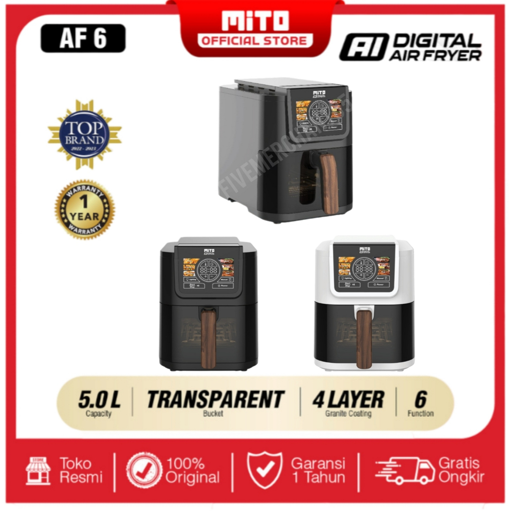 Smart Artificial Intelligence Air Fryer Mito AF 6 AI 5 Liter Waktu Suhu Otomatis Low Watt Goreng Tan