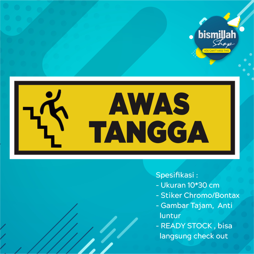 

(min 3lbr) stiker Awas Tangga peringatan tangga