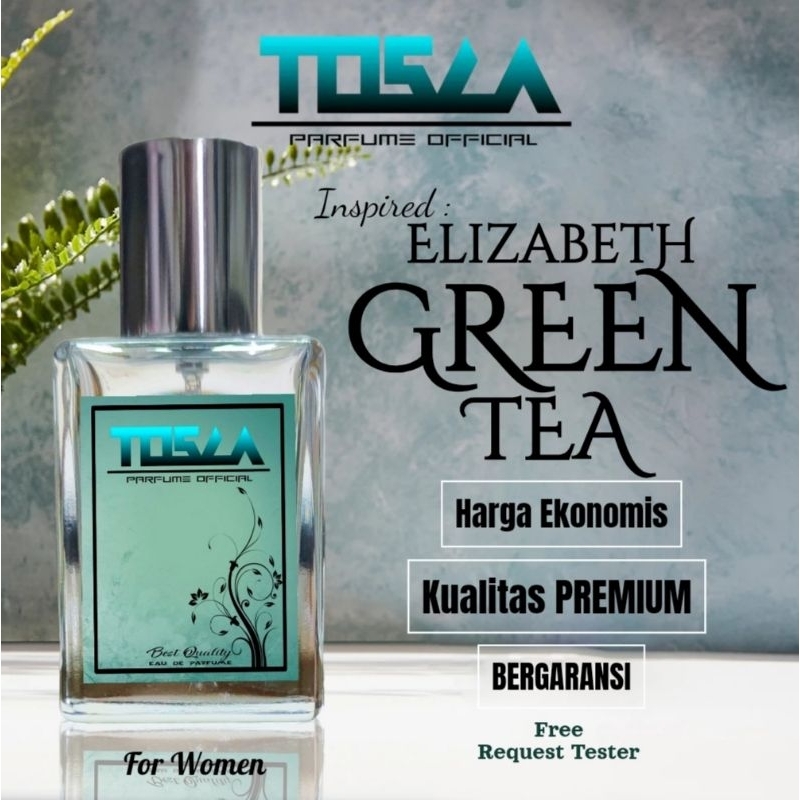 TOSCA Parfume - GREEN TEA | Parfume pria dan wanita berkualitas PREMIUM 30 ML tahan lama - Eau de Pa