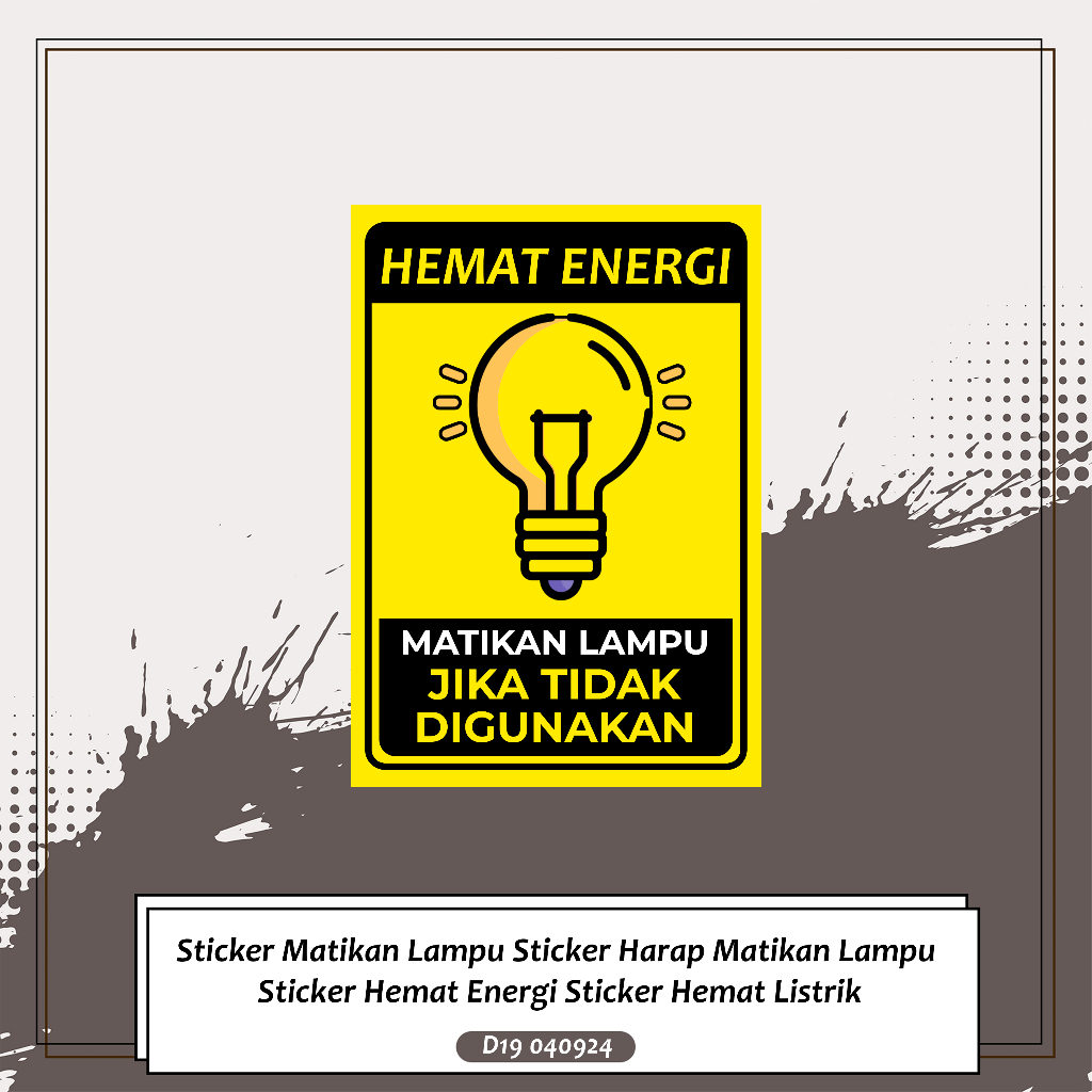

Sticker Matikan Lampu Sticker Harap Matikan Lampu Sticker Hemat Energi Sticker Hemat Listrik