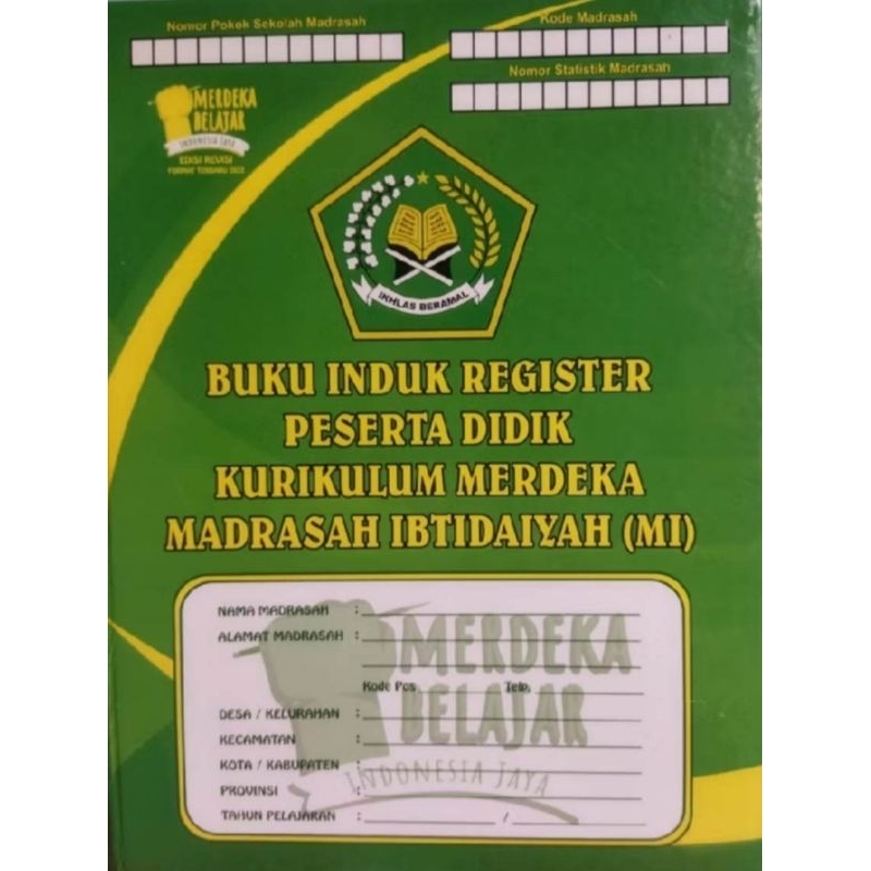 

BUKU INDUK REGISTER MADRASAH IBTIDAIYAH(MI) KURIKULUM MERDEKA