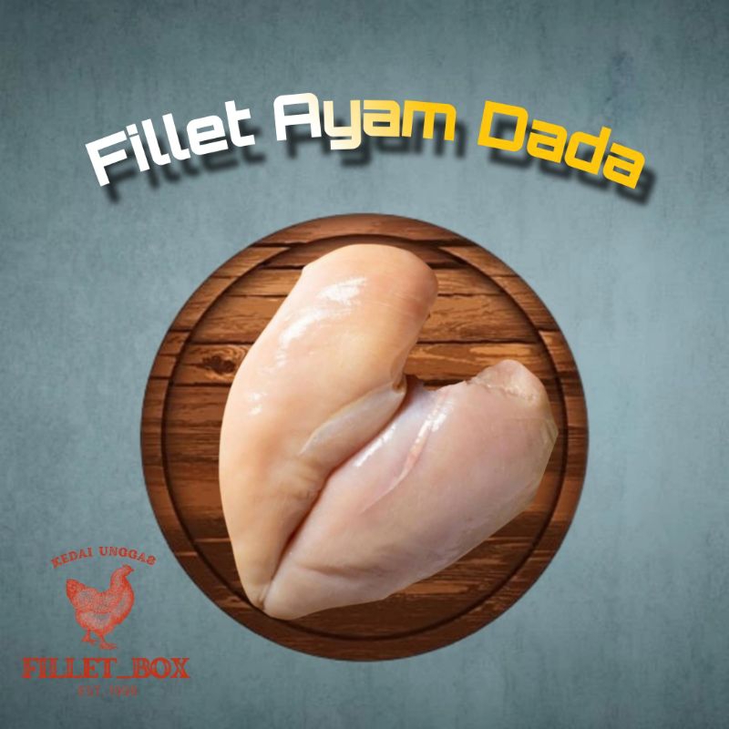 

Fillet Dada Ayam boiler/horen
