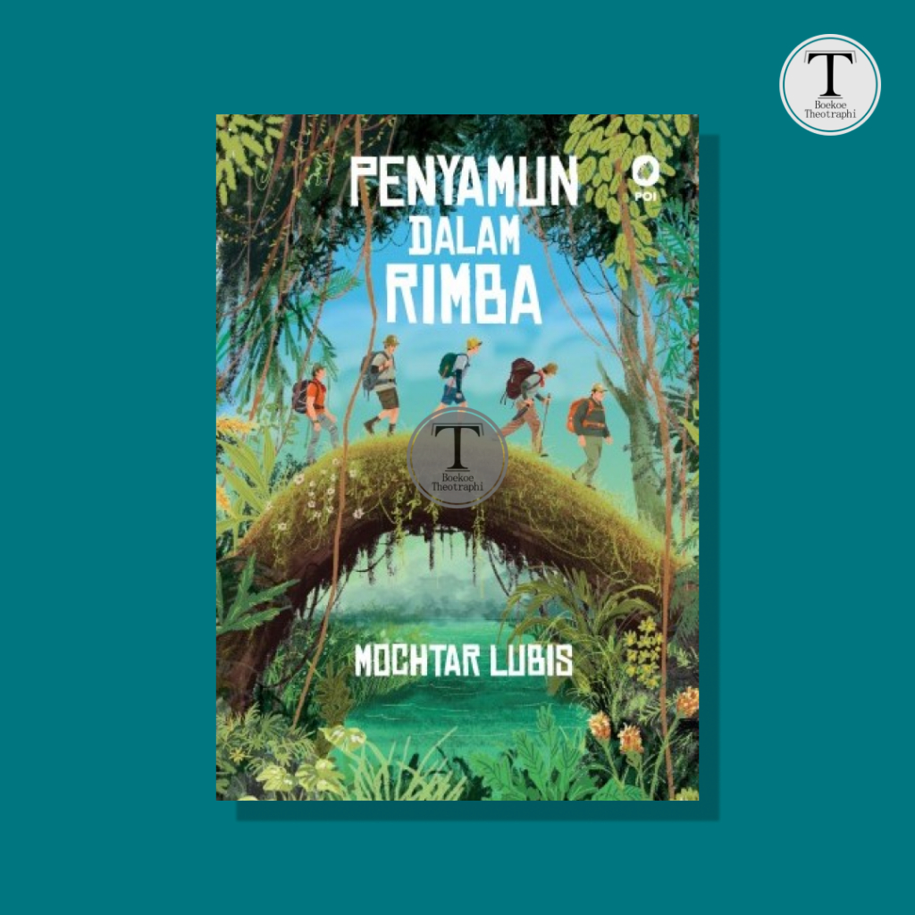 Penyamun dalam Rimba - Mochtar Lubis