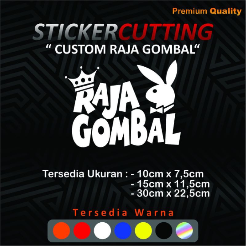 

cutting sticker raja gombal