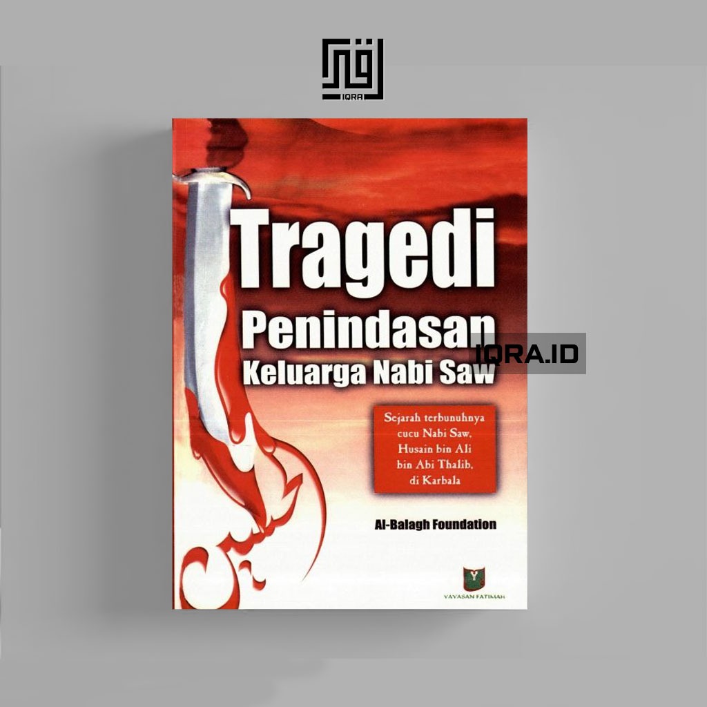 

[0452] Tragedi Penindasan Keluarga Nabi SAW