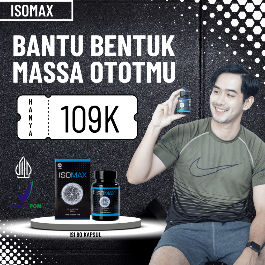 Isomax Suplemen Penambah Massa Otot Gym Fitness dan Stamina Untuk Pria dan Wanita BPOM