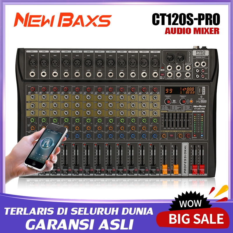 NEW BAXS Mixer Audio Profesional CT120S-PRO 12 saluran DSP99 bawaan equalizer 2-lapisan EQ 7-band ya