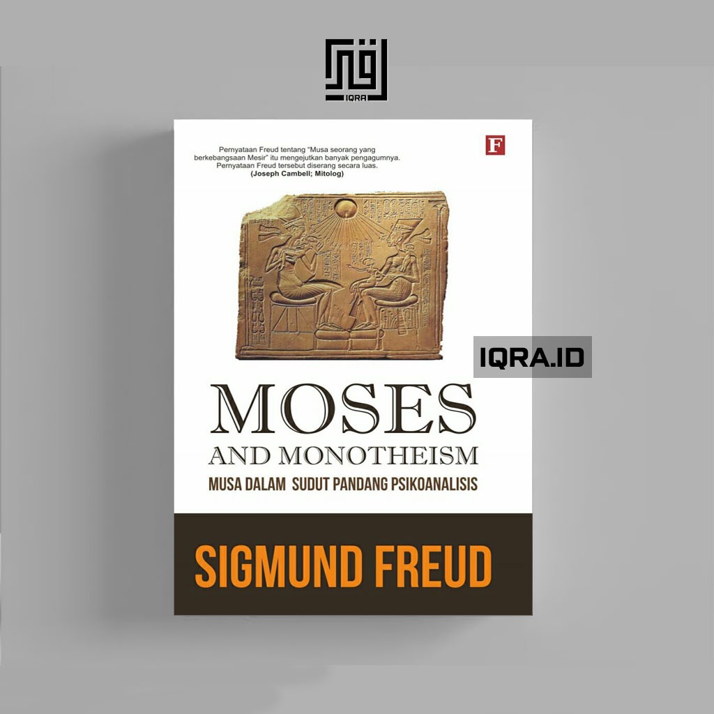 

[0556] MOses And Monotheism (Musa Dalam Sudut Pandang Psikoanalisis - Sigmund Freud