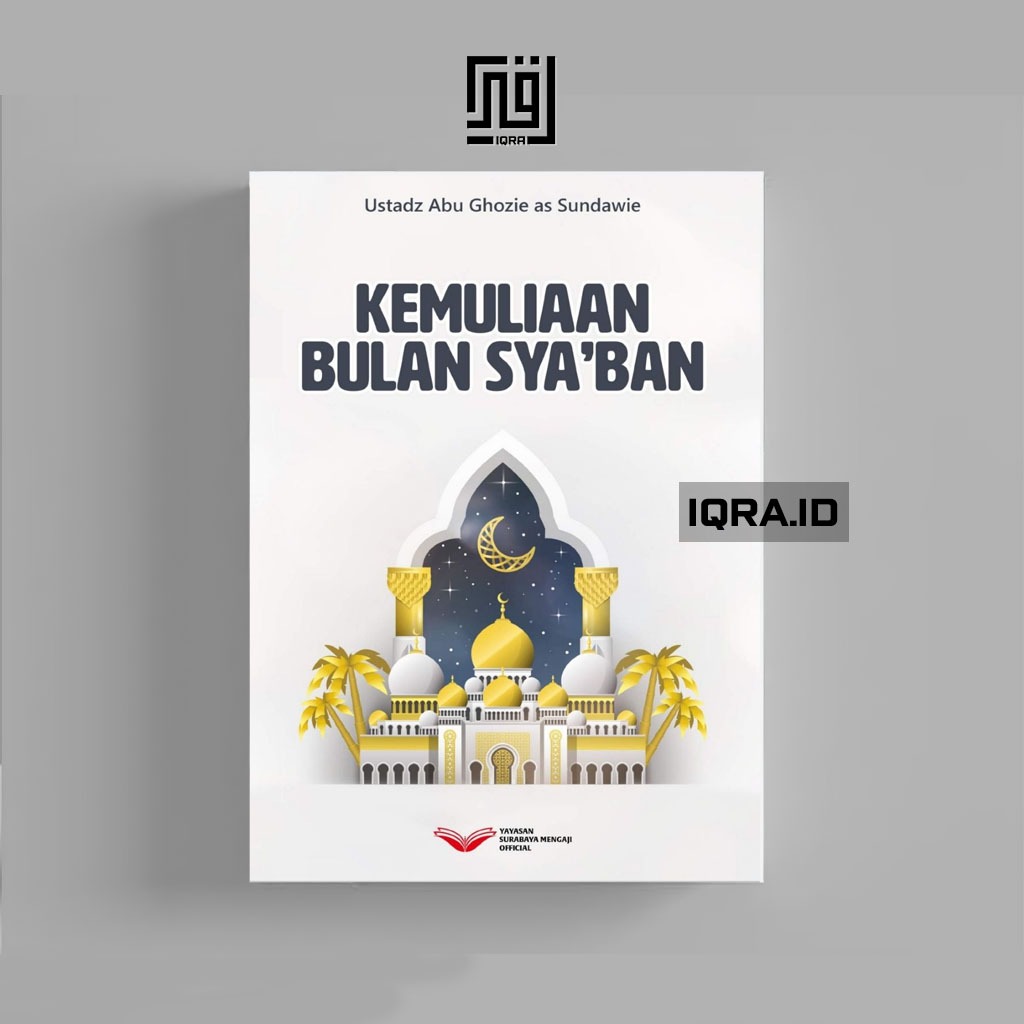 

[0707] Kemuliaan Bulan Sya'Ban - Ust. Abu Ghozie as Sundawie