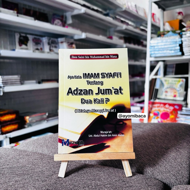 buku apa kata Imam Syafi'i tentang Adzan Jum'at Dua Kali?