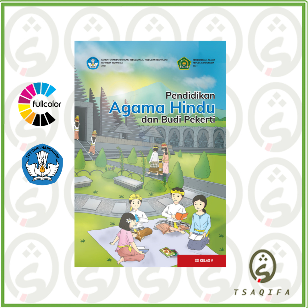 Buku Siswa AGAMA HINDU Kelas 5 SD Kurikulum Merdeka Pendidikan Agama Hindu Kelas 5 SD Kurmer