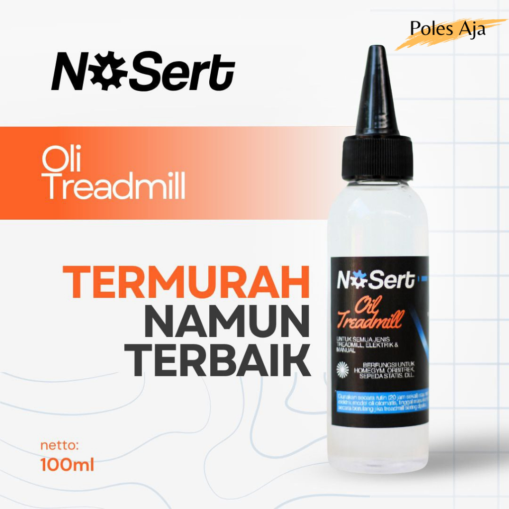 Oil Treadmill NO SERT Minyak Pelumas Oli Treadmill Sepeda Statis Homegym Alat Fitness Orbitrack