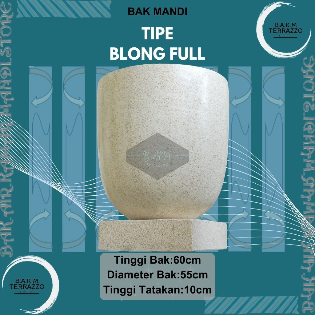 BAK AIR KAMAR MANDI | BAK MANDI TERASO | BAK JUMBO GENTONG | BATU ALAM TERAZZO | TIPE BLONG FULL