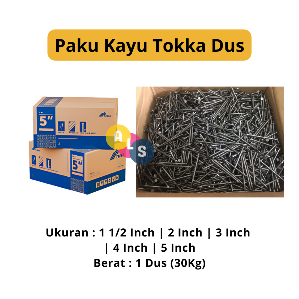 Paku Kayu Seri Tokka/30Kg/Paku Tokka 4 cm 5 cm 7 cm 10 cm 12 cm/per Dus