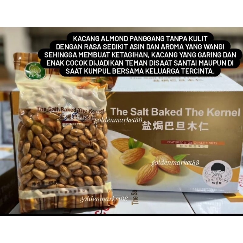 

450G KACANG ALMOND PANGGANG TANPA KULIT THE SALT BAKED THE KERNEL ALMOND 450GR
