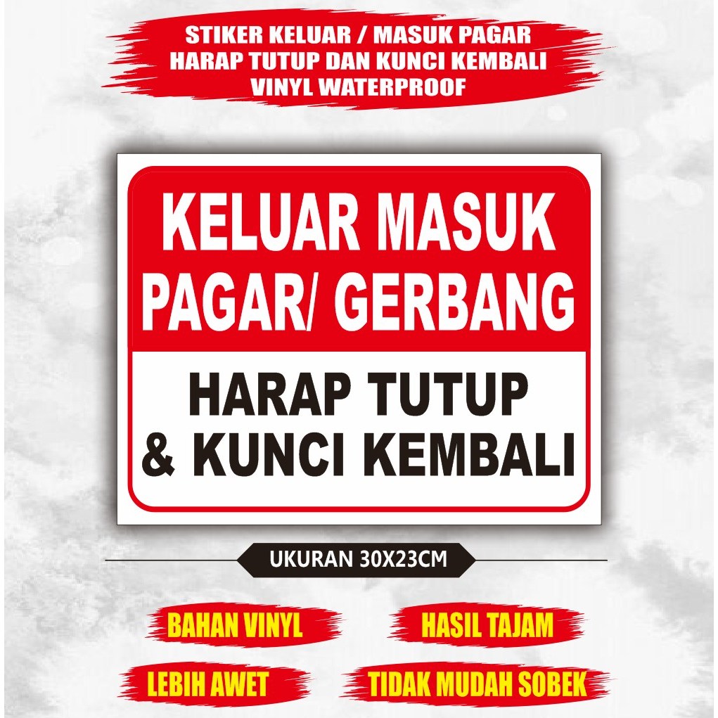 

Stiker vinyl keluar masuk pagar gerbang - stiker himbauan kost - stiker himbauan tutup gerbang