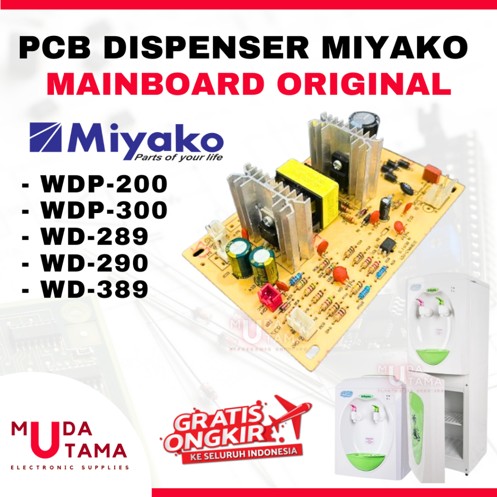 PCB DISPENSER MIYAKO ORIGINAL - WDP200 WD289 WD290 WDP300 WD389 - MAINBOARD DISPENSER MIYAKO WD289 W