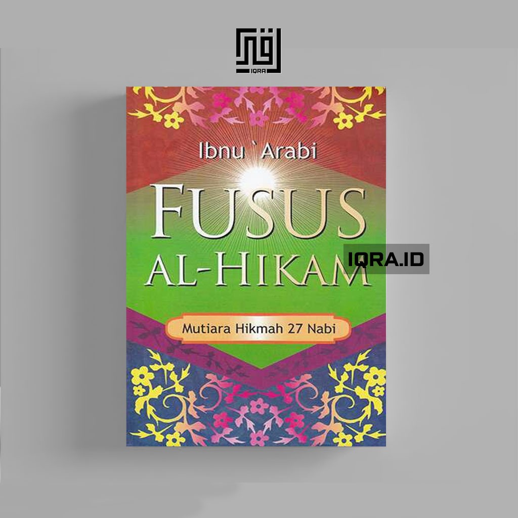

[0913] Fusus Al-Hikam - Ibnu Arabi