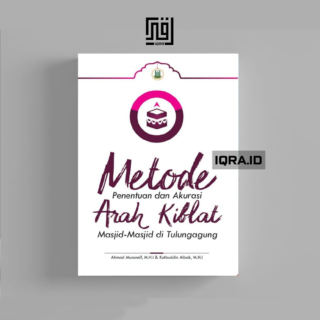 

[0928] Meetode Penentuan dan Akurasi Arah Kiblat