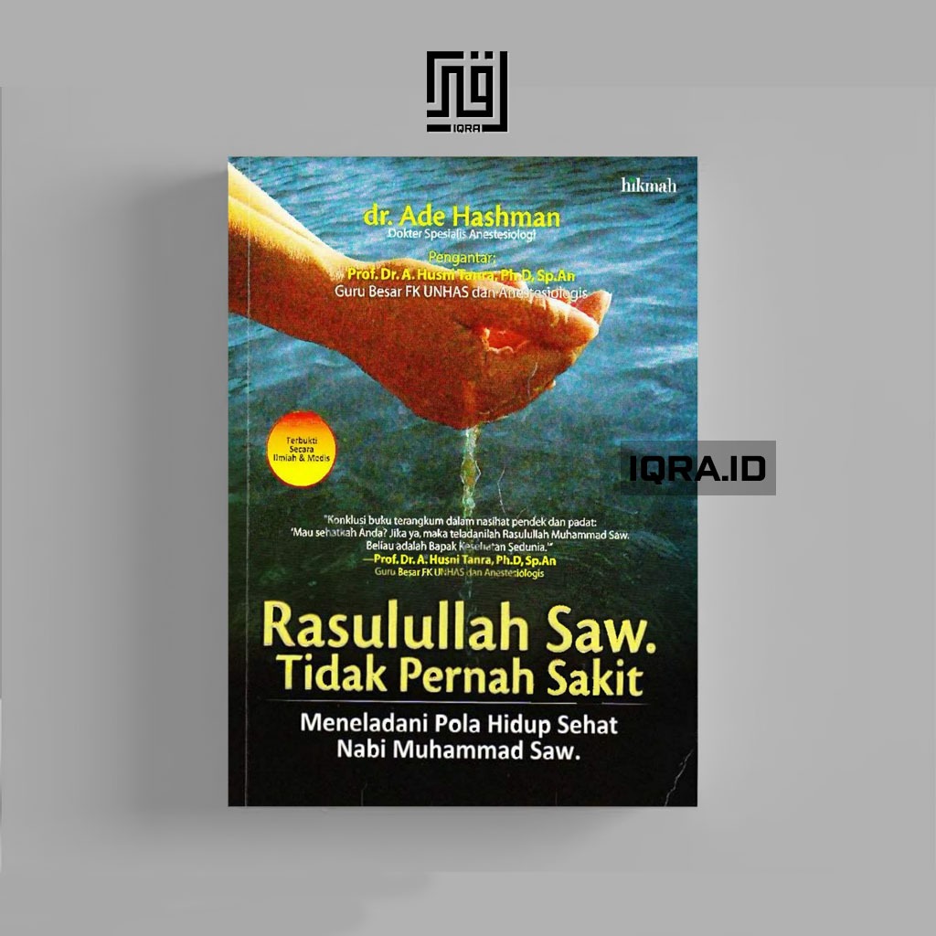 

[0937] Rasulullah SAW Tidak Pernah Sakit - dr. Ade Hashman