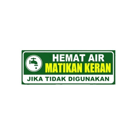 

STIKER VINYL HEMAT AIR MATIKAN KERAN Uk. 30 x 10 CM SIGN RAMBU K3