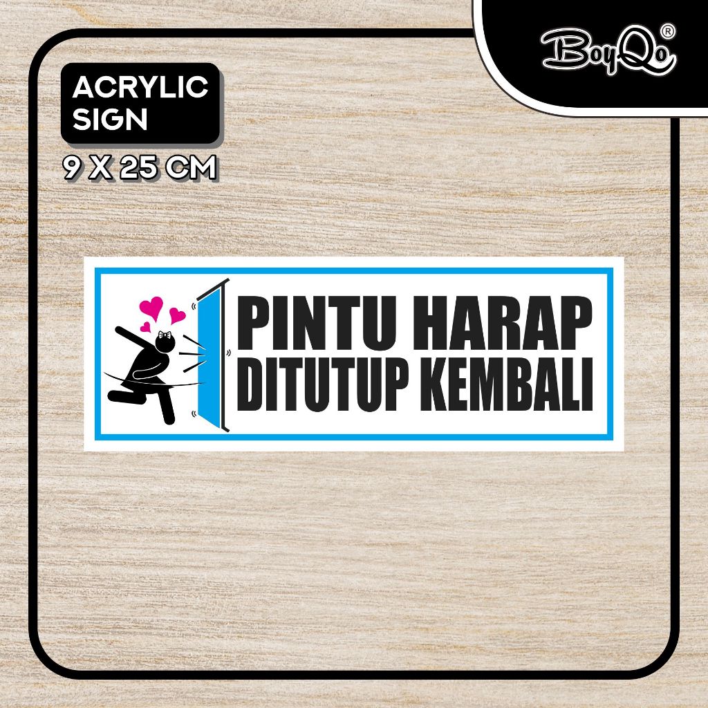 

BoyQo Akrilik Tanda Pintu Harap Ditutup Kembali Ukuran 25 x 9 | Perintah, Larangan, Himbuan dari Akrilik