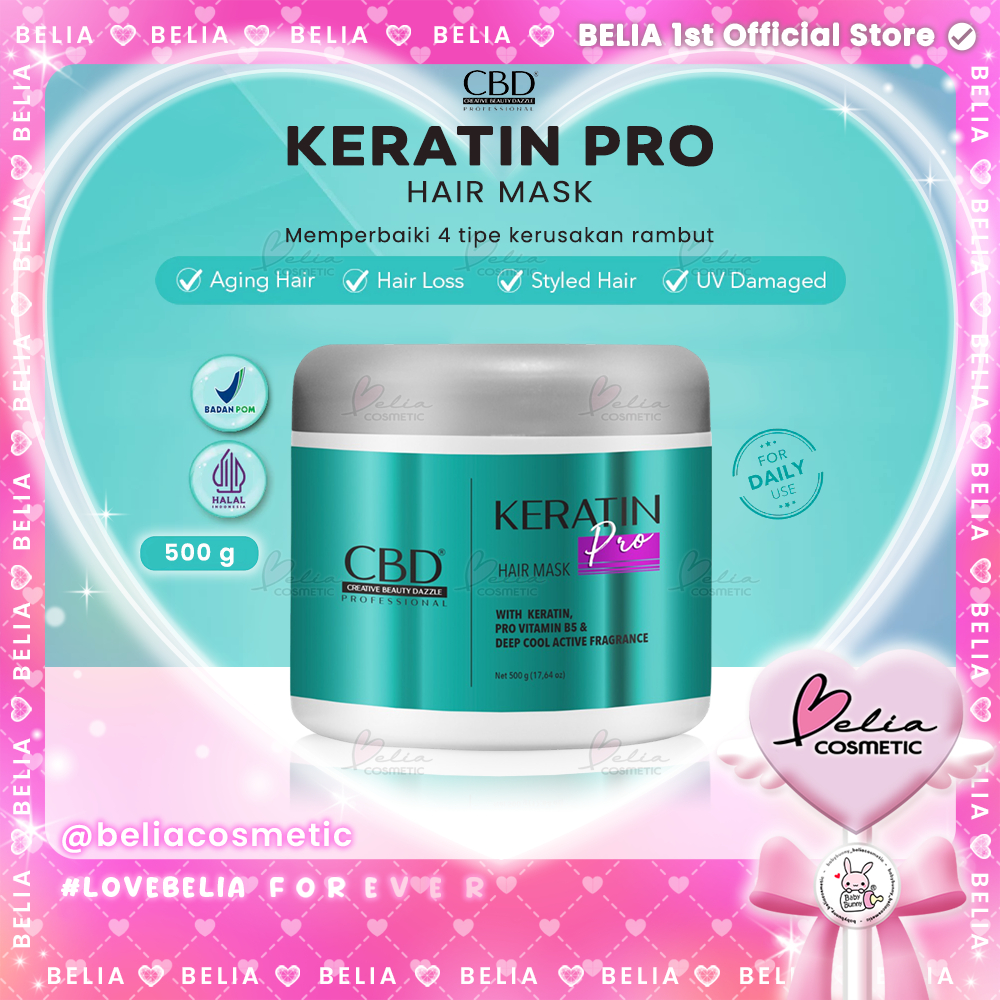 ❤ BELIA ❤ CBD Professional Keratin Pro Daily Use Hair Mask | 250 dan 500 gr | Masker Perawatan Rambu