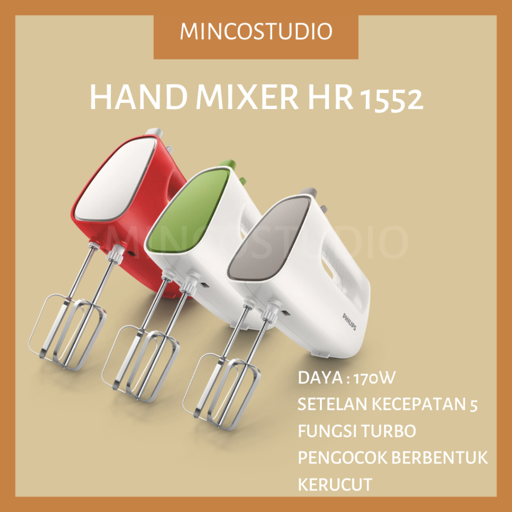 PHILIPS MIXER HAND HR 1552 / HAND MIXER PHILIPS HR 1552 / MIXER TANGAN PHILIPS HR 1552