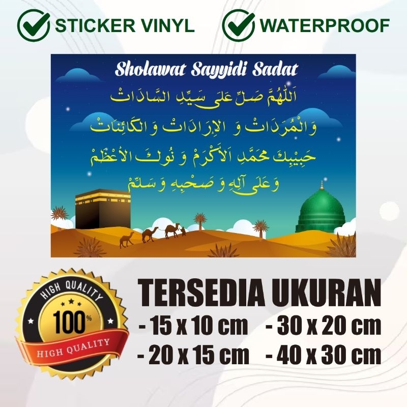 

Stiker Vinyl SHOLAWAT SAYYIDI SADAT sticker waterproof laminating glossy atau doff