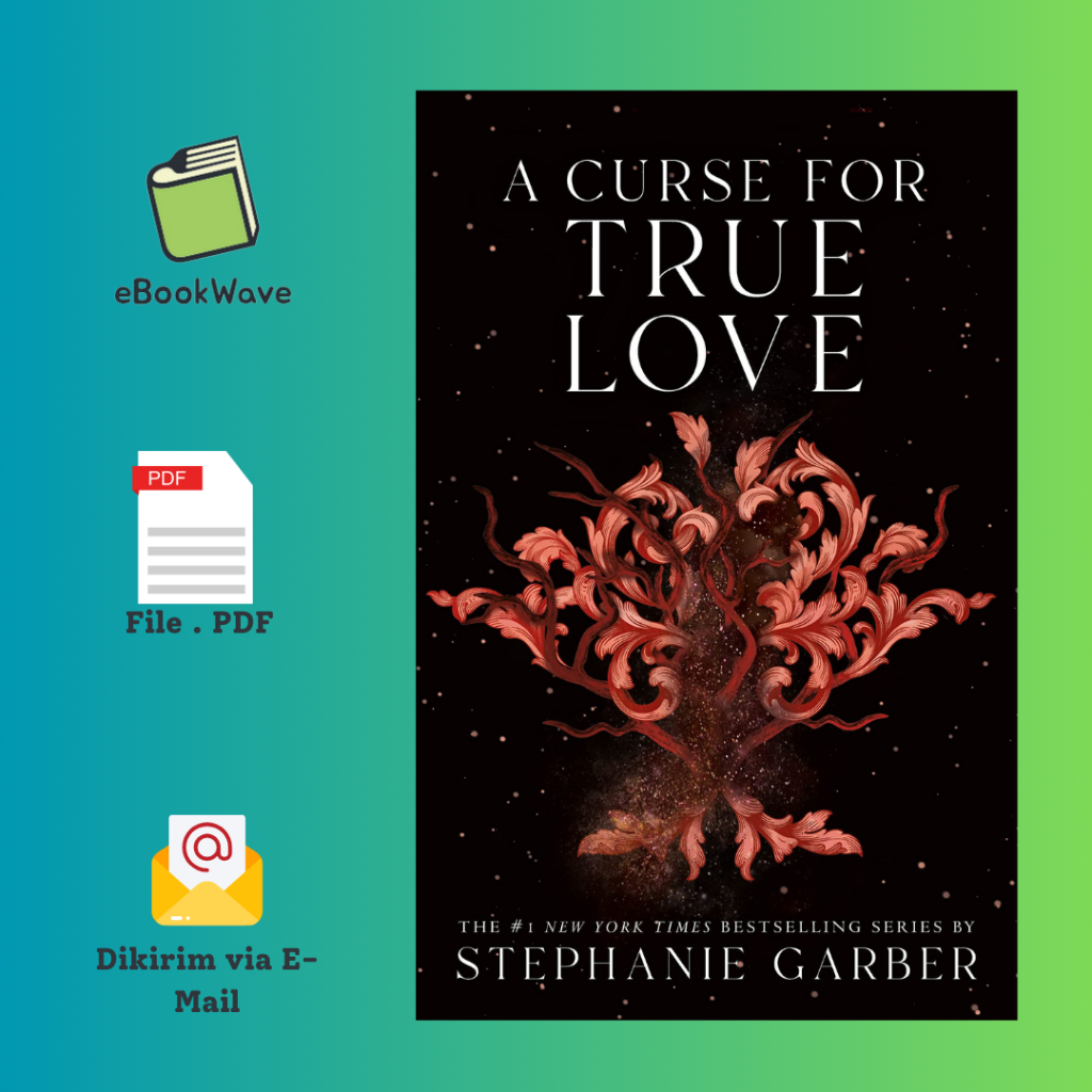 

A Curse for True Love By Stephanie Garber Book BEST SELLER (Bahasa Indonesia)