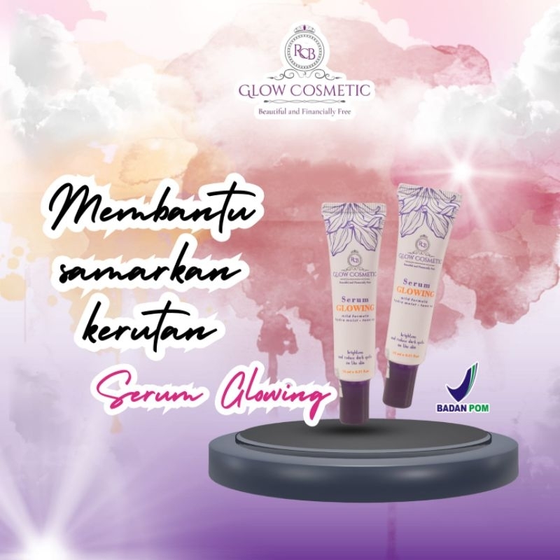 SERUM WAJAH RCB GLOW COSMETIK
