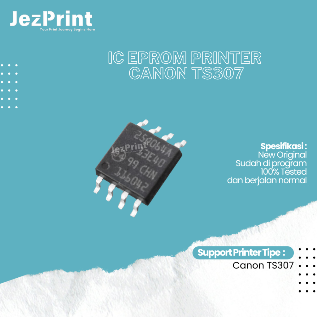 IC Eprom Canon TS307 25Q16, IC Eeprom Reset Canon TS307, Resetter Printer Canon TS-307 New
