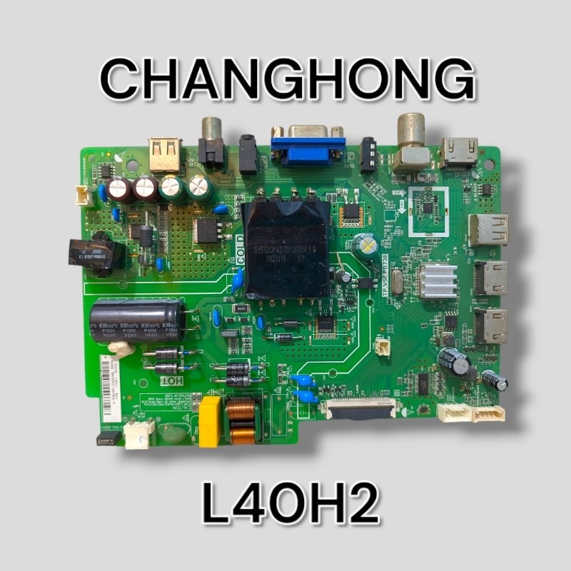 MB - MAINBOARD - MESIN TV CHANGHONG L40H2