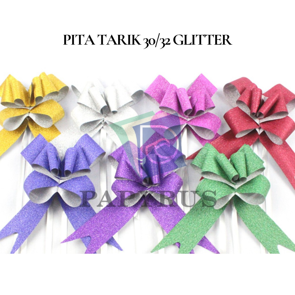 

PITA SERUT / PITA HIASAN / PITA KADO / PITA HAMPERS / PITA BUKET / PITA TARIK GLITTER / PITA TARIK 30/32 GLITTER