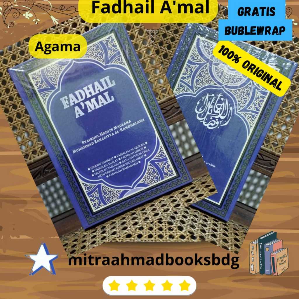 Fadhail Amal - Fadhilah - Maulana Muhammad Zakariyya Al Kandhalawi