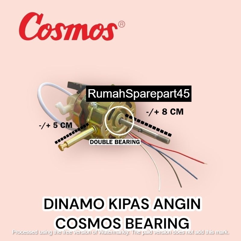 DINAMO KIPAS ANGIN COSMOS BEARING / MOTOR KIPAS ANGIN COSMOS BEARING