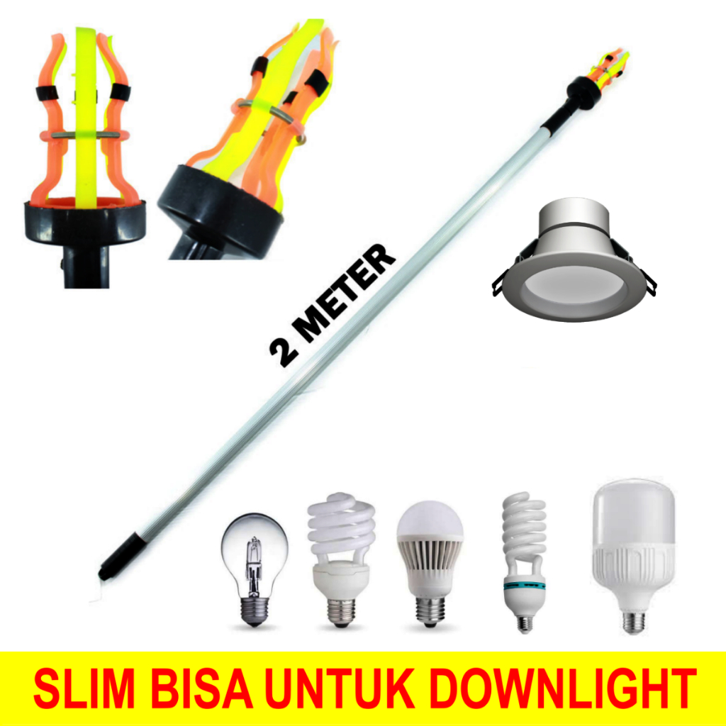 Tongkat Lampu Downlight Stik Gala Pengganti Lampu Downlight 2 Meter
