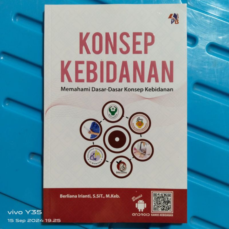 KONSEP KEBIDANAN, (Memahami Dasar - Dasar Konsep Kebidanan)