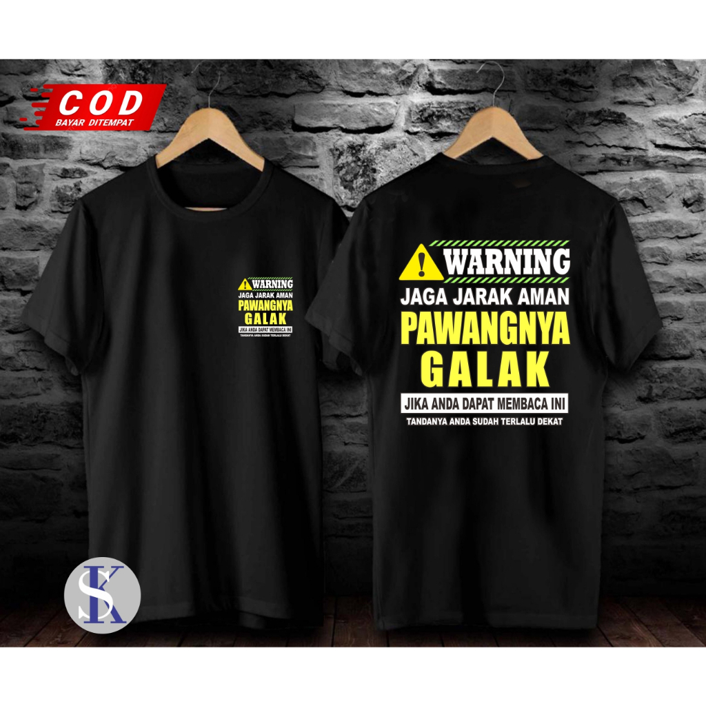 PAWANGNYA GALAK, PAKAIAN PRIA ATASAN T-SHIRT KAOS GAMBAR DAN KATA LUCU.