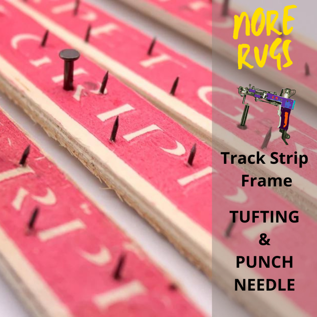 track strip tufting & Punch Needle