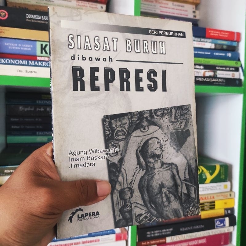 (ORI) buku siasat buruh di bawah represi - Agi g Wibawanto