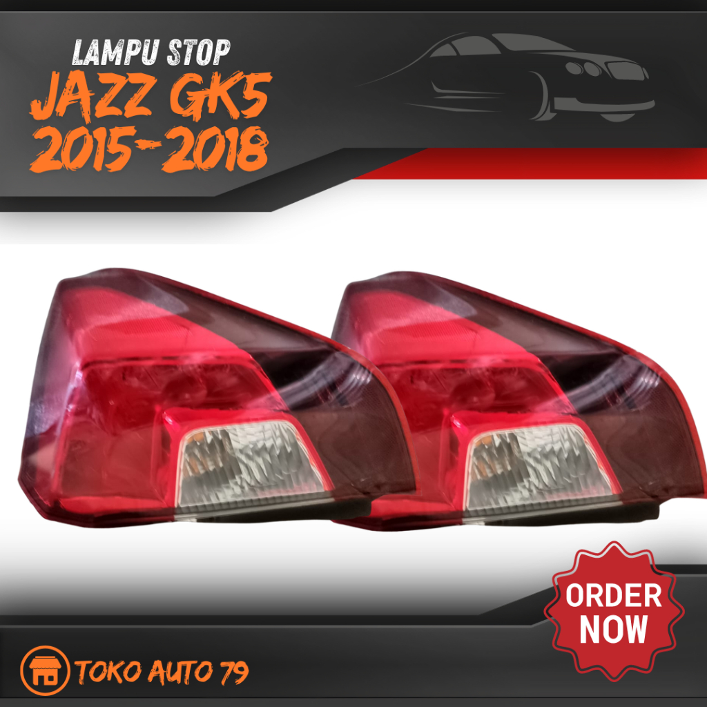 Lampu Stop Jazz GK 5 2015 - 2018