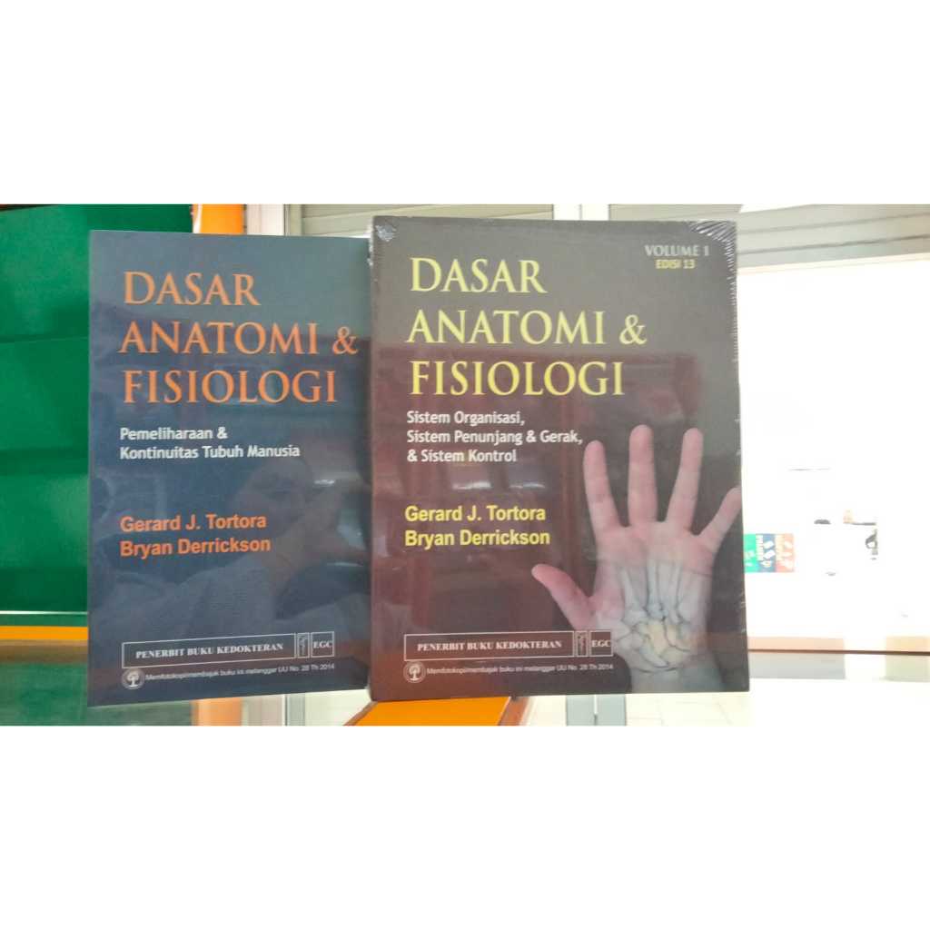 Dasar Anatomi & Fisiologi Vol. 1 & 2 Edisi 13 Tortora Gerard J. Tortora & Bryan Derrickson